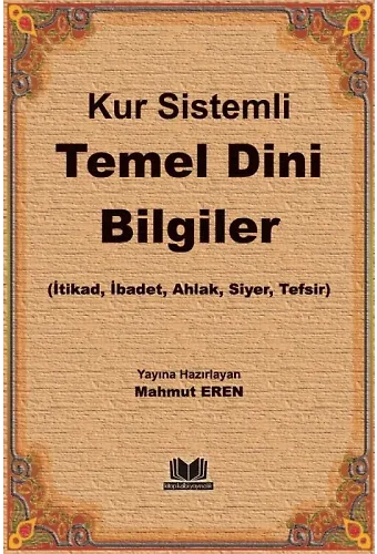 Kur Sistemli Temel Dini Bilgiler