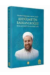 Abdülmetin Balkanlıoğlu Hocaefendinin Sohbetleri 2