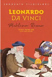 Leonardo Da Vinci / Sahnenin Yıldızları Muhteşem Ressam