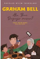 Graham Bell - Popüler Bilim İnsanları Alo, Beni Duyuyor Musun?