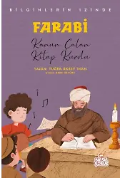 Farabi Bilginlerin İzinde Kanun Çalan Kitap Kurdu