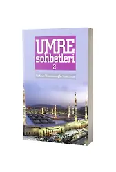 Umre Sohbetleri (2.Cilt)