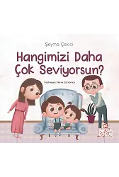 Hangimizi Daha Çok Seviyorsun?
