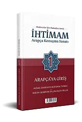 İhtimam Arapça Konuşma Sanatı 1 - Arapça'ya Giriş