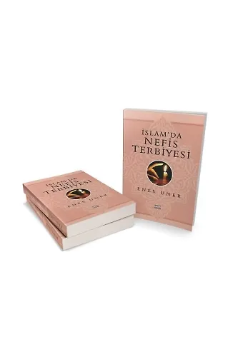 İslam'da Nefis Terbiyesi