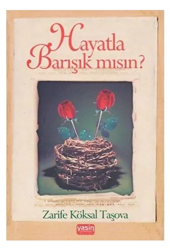Hayatla Barışık Mısın?