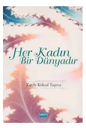 Her Kadın Bir Dünyadır