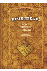 Hızır Efendi Hayatı Sohbetleri ve Şiirleri