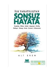 İlk Yaratılıştan Sonsuz Hayata