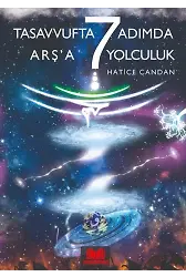 Tasavvufta 7 Adımda Arşa Yolculuk