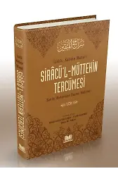 Siracü'l Müttekin Tercümesi 1.Cilt