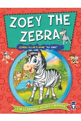 Zebra Şirin Allah'ın Sani İsmini Öğreniyor - Zoey The Zebra Learns Allah's Name As Sani (İngilizce)