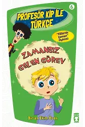 Zamansız Gelen Görev - Profesör Kip İle Türkçe 2