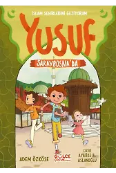 Yusuf Saraybosna'da - İslam Şehirlerini Geziyorum