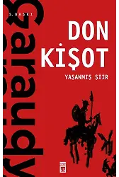 Yaşanmış Şiir: Don Kişot