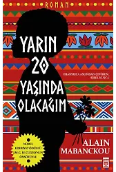Yarın 20 Yaşında Olacağım