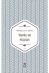 Yankı Ve Hüzün