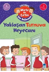 Yaklaşan Turnuva Heyecanı - Mete İle Çetin İşler Beklemesin - 4. Sınıf Hikaye Seti