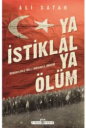 Ya İstiklal Ya Ölüm