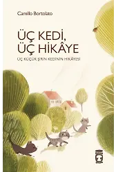 Üç Kedi, Üç Hikaye