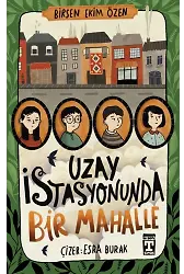 Uzay İstasyonunda Bir Mahalle