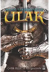 Ulak - Çelik Hilalin Gölgesinde