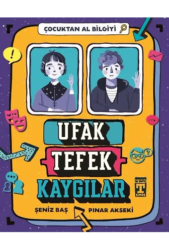 Ufak Tefek Kaygılar - Çocuktan Al Bilgiyi