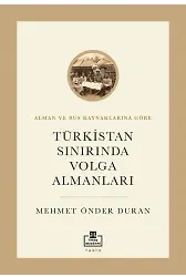 Türkistan Sınırında Volga Almanları