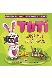 Tuti - Süper Muz Süper Havuç