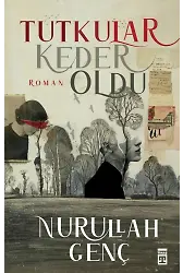 Tutkular Keder Oldu