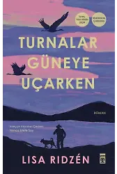 Turnalar Güneye Uçarken