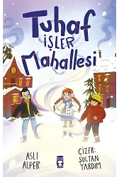 Tuhaf İşler Mahallesi