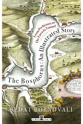 The Bosphorus: An Illustrated Story