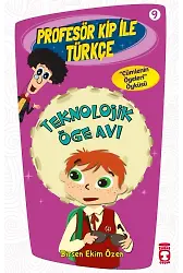 Teknolojik Öge Avı - Profesör Kip İle Türkçe 2