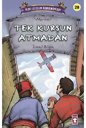 Tek Kurşun Atmadan - Kurtuluşun Kahramanları 3