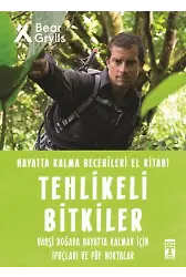 Tehlikeli Bitkiler - Hayatta Kalma Becerileri El Kitabı 2