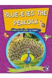 Tavus Kuşu Maviş Allahın Cemil İsmini Öğreniyor - Blue Eyes The Peacock Learns (İngilizce)