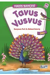 Tavus Vusvus - Hadis Bahçesi 10
