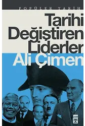 Tarihi Değiştiren Liderler
