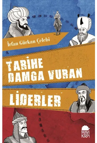 Tarihe Damga Vuran Liderler