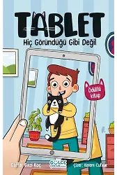 Tablet / Hiç Göründüğü Gibi Değil