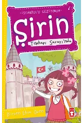 Şirin Topkapı Sarayı'nda - İstanbul'u Geziyorum 1