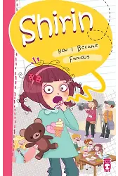Şirin Nasıl Ünlü Oldum - Shirin How I Became Famous (İngilizce)
