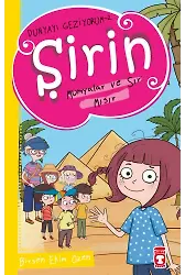 Şirin Mumyalar Ve Sır: Mısır - Dünyayı Geziyorum 2