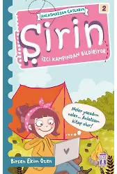 Şirin İzci Kampından Bildiriyor - Anlatmazsam Çatlarım 2