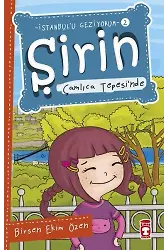 Şirin Çamlıca Tepesi'nde - İstanbul'u Geziyorum 2