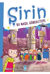 Şirin - Bu Nasıl Göbeklitepe