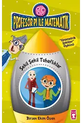 Şekil Şekil Tuhaflıklar - Profesör Pi İle Matematik 2