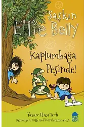 Şaşkın Ellie Belly - Kaplumbağa Peşinde