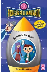 Şaşırtıcı Bir Oyun - Profesör Pi İle Matematik 2